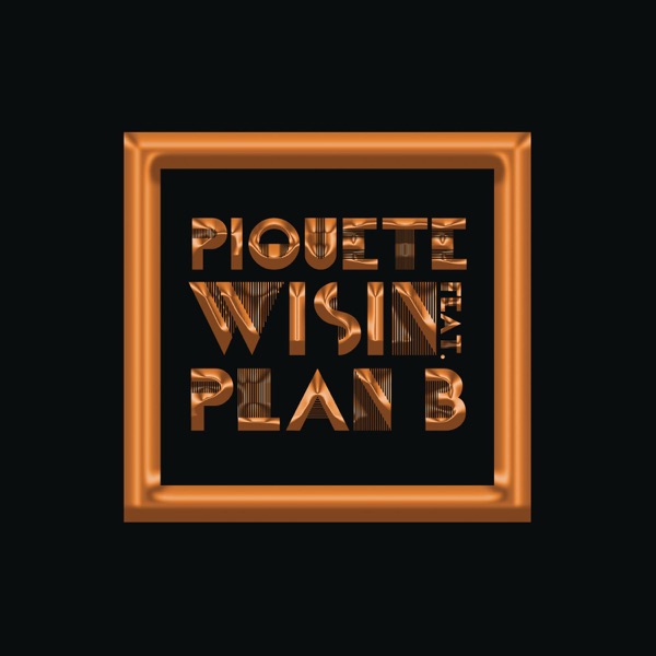 Piquete (feat. Plan B) - Single - Wisin