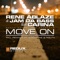 Move On (feat. Carina) - Rene Ablaze & Jam Da Bass lyrics
