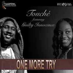 One More Try (feat. Guilty Innocence) - Single - Touché One More Try (feat. Guilty Innocence) - Single - Touché