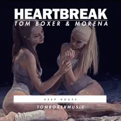 Heartbreak - Single - Tom Boxer Heartbreak - Single - Tom Boxer