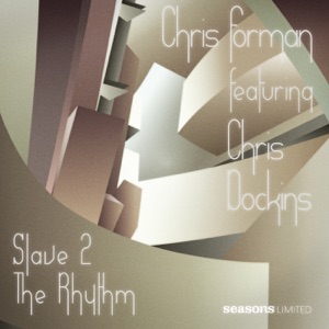 Slave 2 the Rhythm (feat. Chris Dockins)