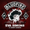 Bludfire (feat. Sidney Samson) - Eva Simons
