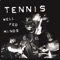 Ham Sandwich - Tennis lyrics