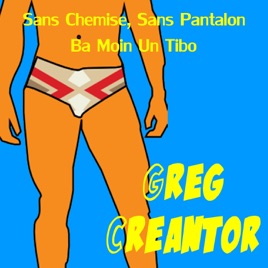GREG CREANTOR - Sans chemise, sans pantalon.  268x0w
