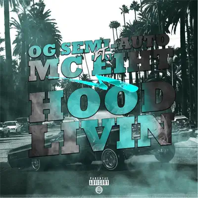 Hood Livin' - Single - MC Eiht