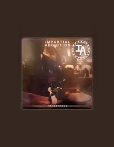 Ouça Impartial Addiction, assista a videoclipes, leia a biografia, veja as datas das turnês e mais!