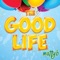 The Good Life - MattyB lyrics