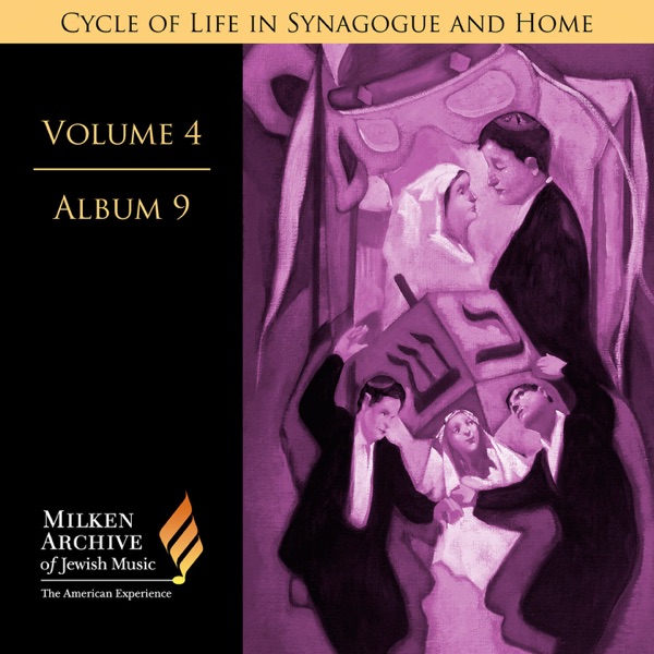 Milken Archive Digital Vol. 4 Album 9: Cycle of Life in Synagogue & Home – Sabbath Day