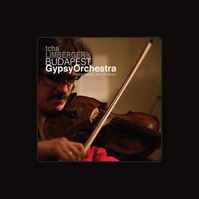 Listen to Tcha Limberger's Budapest Gypsy Orchestra, watch music videos, read bio, see tour dates & more!