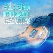 Relaxing Instrumental Jazz Guitar - Chill Music, Romantic Dinner Party, Cool Instrumental Songs, Chill Songs, Dinner Guitar, Acoustic Background Guitar, Cool Music artwork