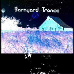 Barnyard Trance - EP