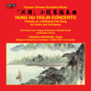 Violin Concerto "Hung Hu" & Other Popular Chinese Orchestral Music - Takako Nishizaki, Singapore Symphony Orchestra & Hoey Choo