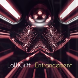 Lost Transmissions LoWGritt