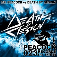 Eat This! (Dr. Peacock vs. Death by Design) - Single - Dr. Peacock & Death By Design