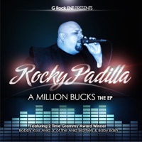 A Million Bucks (feat. Baby Bash & Bobby Ross Avila Jr.) - Single - Rocky Padilla