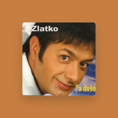 Listen to Zlatko Dobrič, watch music videos, read bio, see tour dates & more!