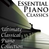 Essential Piano Classics: Ultimate Classical Piano Collection artwork