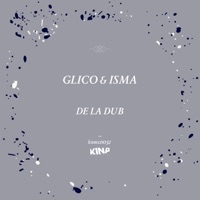 De la Dub - Single - Glico & Isma