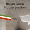 Italian Deep House Session, Vol. 3