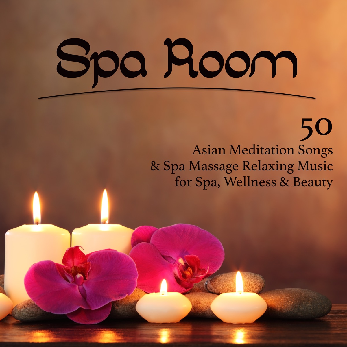 Spa Room - 50 Asian Meditation Songs & Spa Massage Relaxing Music for Spa,  Wellness & Beauty by Serenity Spa Music Relaxation on Apple Music