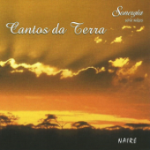 Cantos da Terra - Naire