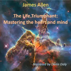 The Life Triumphant (Unabridged)