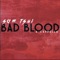 Bad Blood - Sam Tsui lyrics