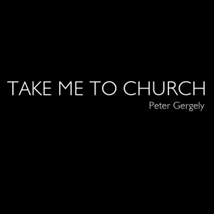 Take Me To Church - Single