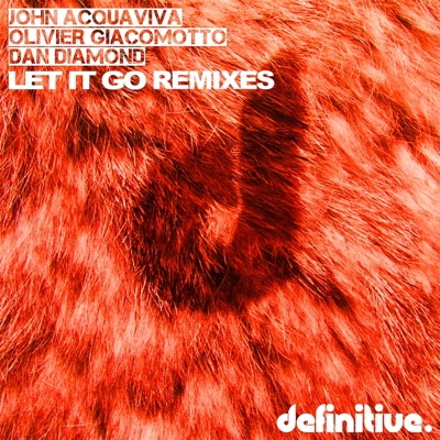 Let It Go (Remixes) - Single