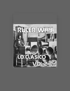 Hör dir Ruler Why an, schau dir Musikvideos an, lies die Biografie, finde Tourdaten und mehr!