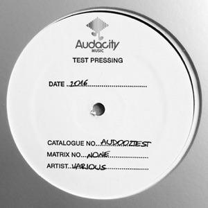 Audacity Test Pressing #2 - Single