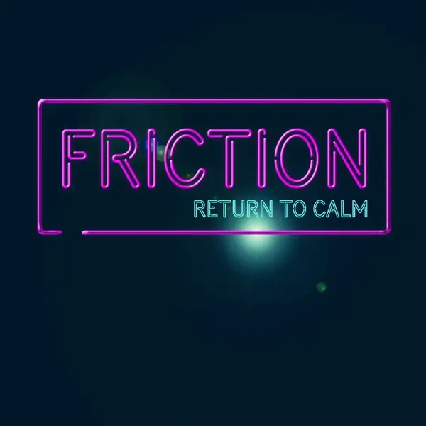 So Clear — Friction