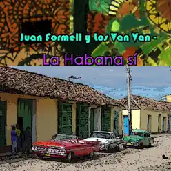 La Habana Si - Los Van Van