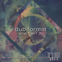 What Can I Do - Single - dub.format