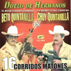 16 Corridos Matones - Beto Quintanilla