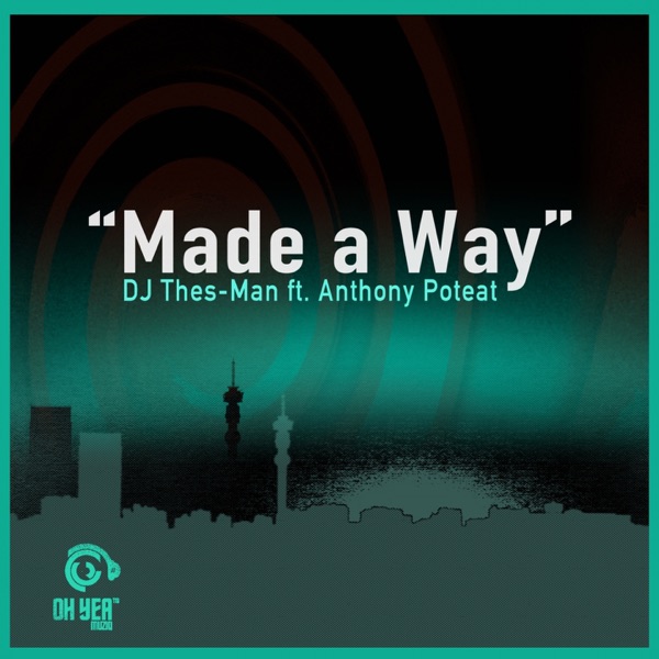 Made a Way (feat. Anthony Poteat) - Single