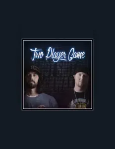 Two Player Game을(를) 듣고, 뮤직 비디오를 보고, 약력을 읽고, 투어 일정 등을 확인하세요!