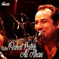 Greatest Hits of Ustad Rahat Fateh Ali Khan - Rahat Fateh Ali Khan