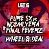 SPARKS/PURE SX - Wheel+Deal (Final Feverz rmx)