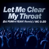 MC G-ZO - Let Me Clear My Throat