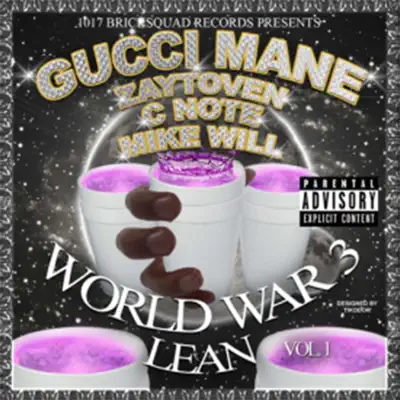World War 3 (Lean) - Gucci Mane World War 3 (Lean) - Gucci Mane
