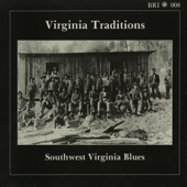 Virginia Traditions: Southwest Virginia Blues - Various Artists