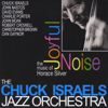 The Chuck Israels Jazz Orchestra - Joyful Noise: The Music of Horace Silver обложка