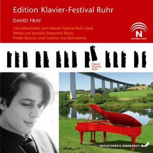 David Fray (Edition Ruhr Piano Festival, Vol. 15) [Live]