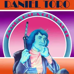Zamba para Olvidarte - Daniel Toro Zamba para Olvidarte - Daniel Toro