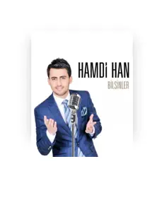 收听 Hamdi Han、观看音乐视频、阅读小传、查看巡演日期等 ！