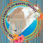 Caribbean Tribute to Kenny Chesney: Tiki Bar Paradise - CMH World