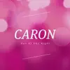 Caron - Out of the Night (Extended Disco Mix)