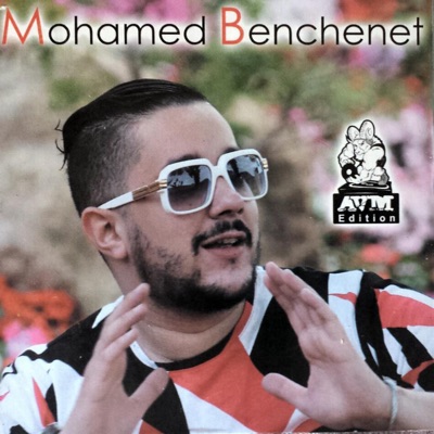 Mohamed Benchenet - Rahi Mejrara