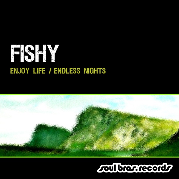 Enjoy Life / Endless Nights - Single
